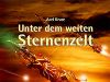 Unter dem weiten Sternenzelt